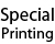 Special Printing
